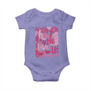 Oh how He Loves Us Baby Onesie Boho Christian Valentine TS10 Violet Print Your Wear