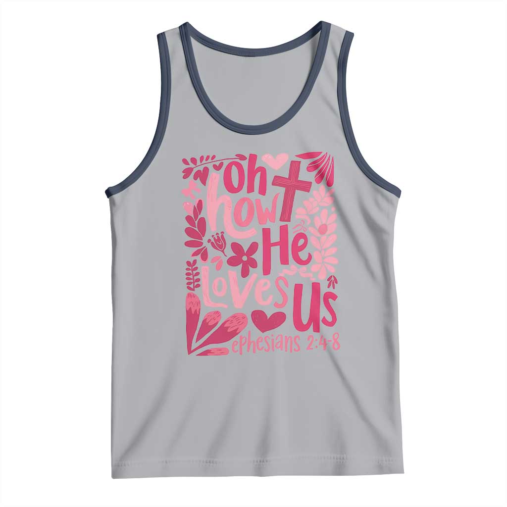 Oh how He Loves Us Tank Top Boho Christian Valentine TS10 Athletic Heather Navy Print Your Wear