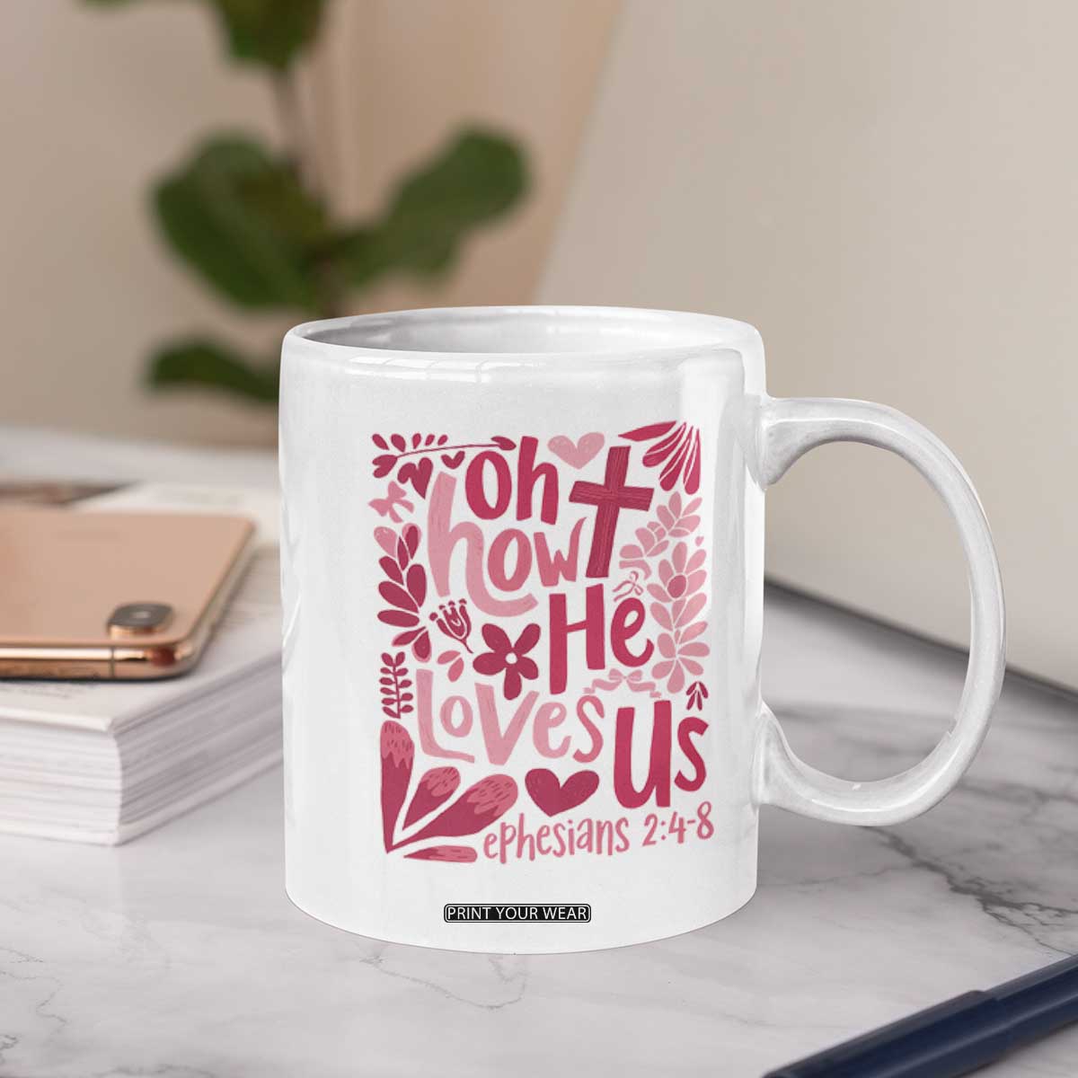 Oh how He Loves Us Coffee Mug Boho Christian Valentine TS10 Print Your Wear