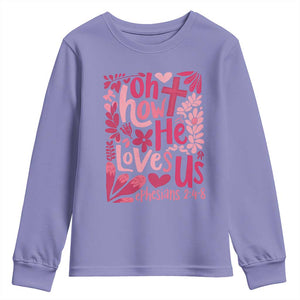 Oh how He Loves Us Youth Sweatshirt Boho Christian Valentine TS10 Violet Print Your Wear
