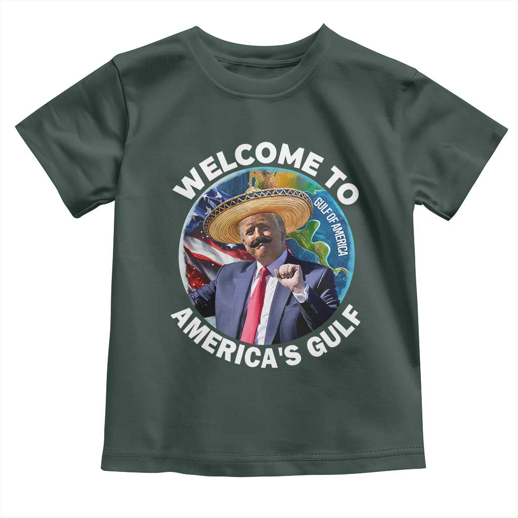America's Gulf Mexico Toddler T Shirt Trump Sombrero Dancing Funny Map TS10 Dark Forest Green Print Your Wear