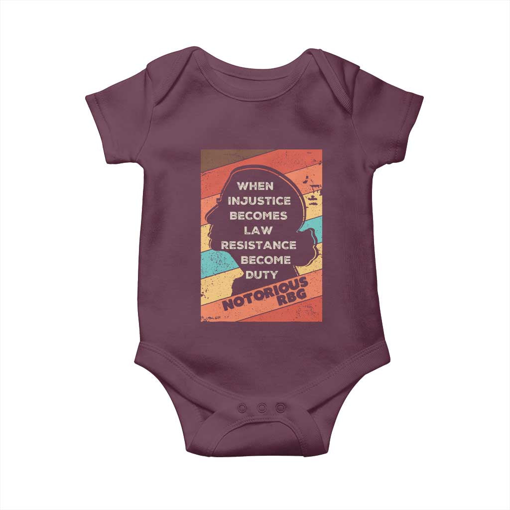 When Injustice Becomes Law Resistance Becomes Duty Baby Onesie Political Protest Feminist RGB TS10 Maroon Print Your Wear