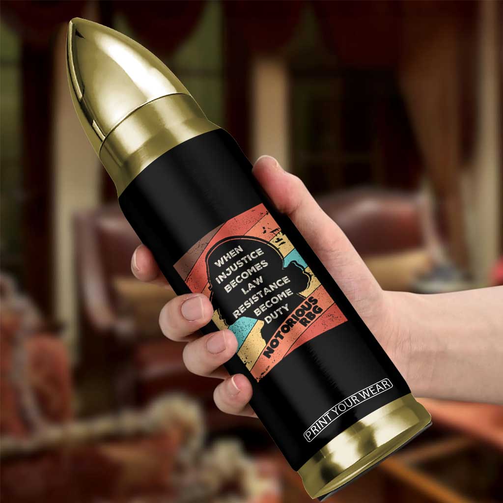 When Injustice Becomes Law Resistance Becomes Duty Bullet Tumbler Political Protest Feminist RGB TS10 Print Your Wear