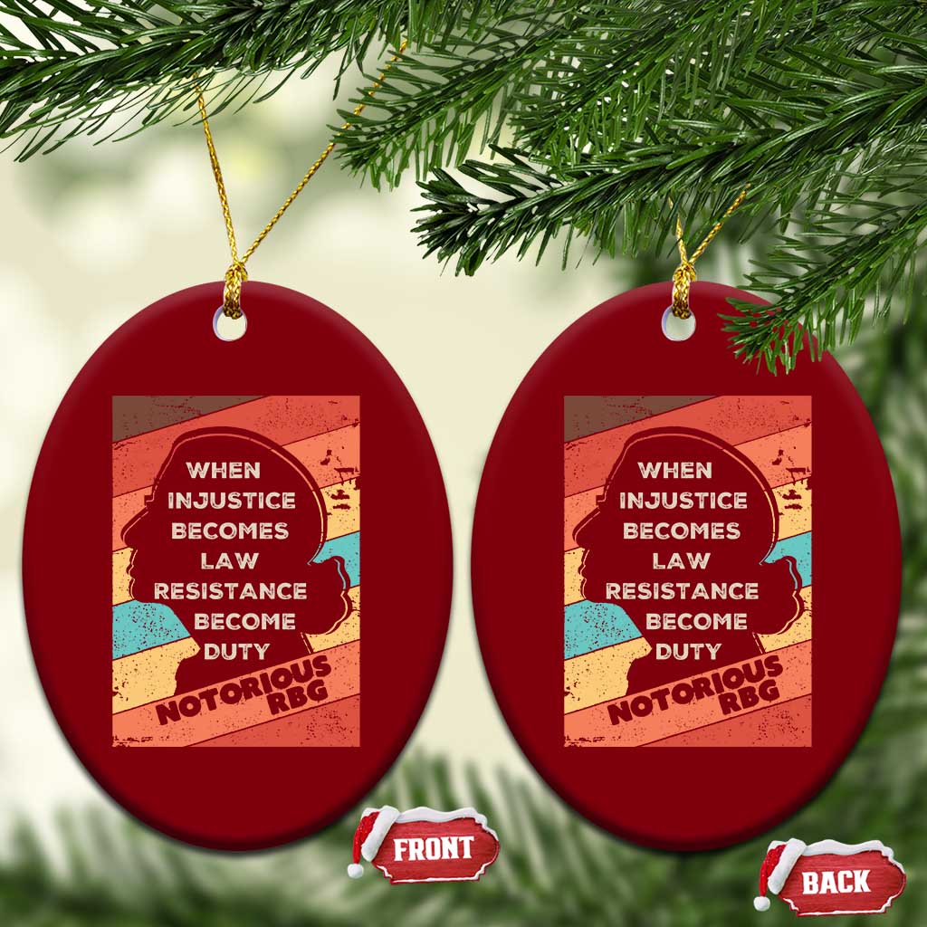 When Injustice Becomes Law Resistance Becomes Duty Ceramic Ornament Political Protest Feminist RGB TS10 Print Your Wear