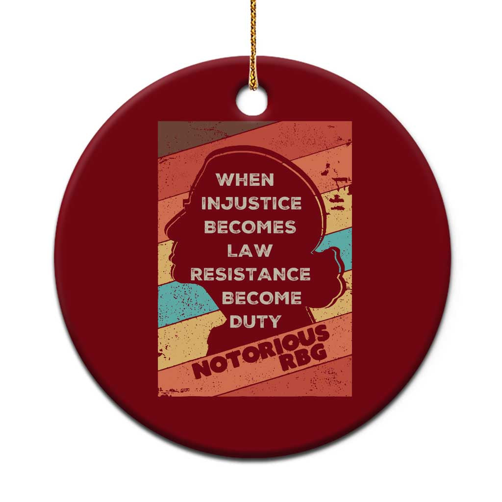 When Injustice Becomes Law Resistance Becomes Duty Ceramic Ornament Political Protest Feminist RGB TS10 1pc Red Print Your Wear