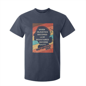 When Injustice Becomes Law Resistance Becomes Duty T Shirt For Kid Political Protest Feminist RGB TS10 Navy Print Your Wear