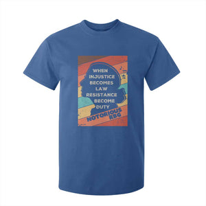 When Injustice Becomes Law Resistance Becomes Duty T Shirt For Kid Political Protest Feminist RGB TS10 Royal Blue Print Your Wear