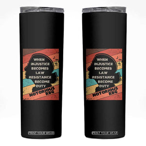 When Injustice Becomes Law Resistance Becomes Duty Skinny Tumbler Political Protest Feminist RGB TS10 Black Print Your Wear