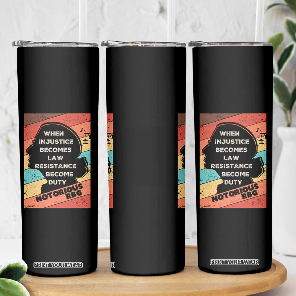 When Injustice Becomes Law Resistance Becomes Duty Skinny Tumbler Political Protest Feminist RGB TS10 Print Your Wear