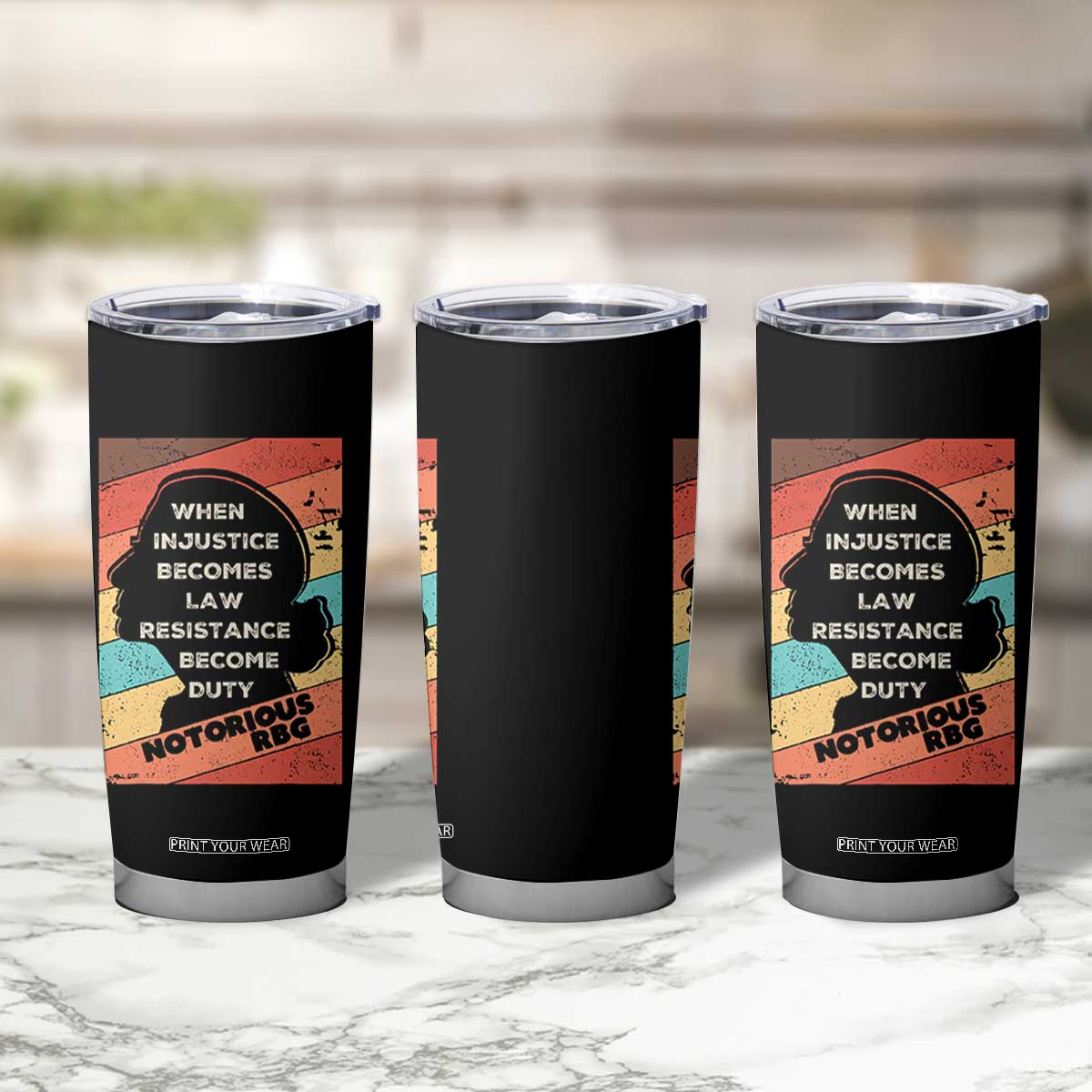 When Injustice Becomes Law Resistance Becomes Duty Tumbler Cup Political Protest Feminist RGB TS10 Print Your Wear
