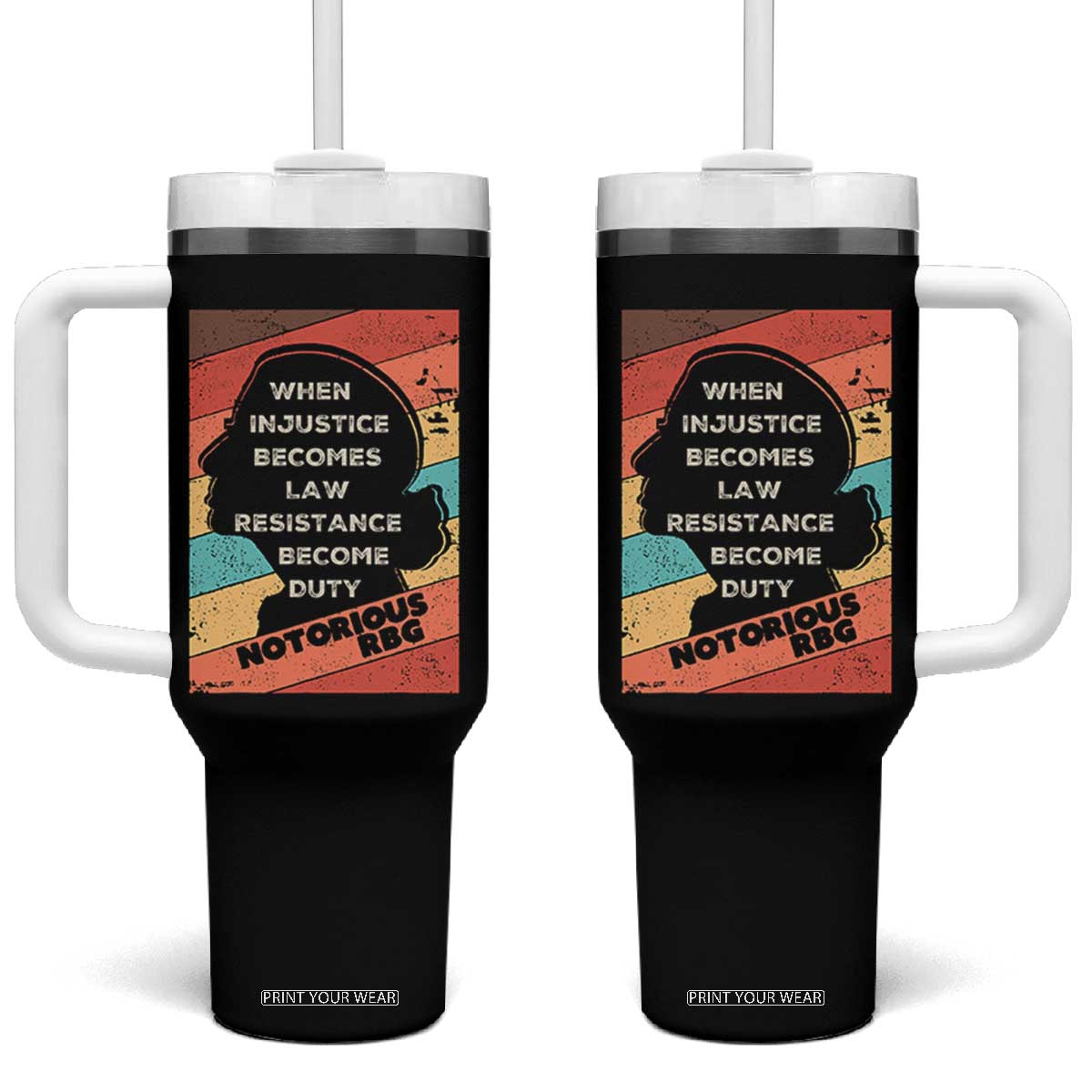 When Injustice Becomes Law Resistance Becomes Duty Tumbler With Handle Political Protest Feminist RGB TS10 One Size: 40 oz Black Print Your Wear