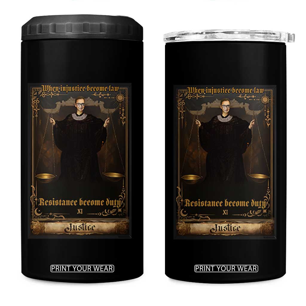 Tarot Card RBG 4 in 1 Can Cooler Tumbler When Injustice Becomes Law Resistance Becomes Duty TS10 One Size: 16 oz Black Print Your Wear
