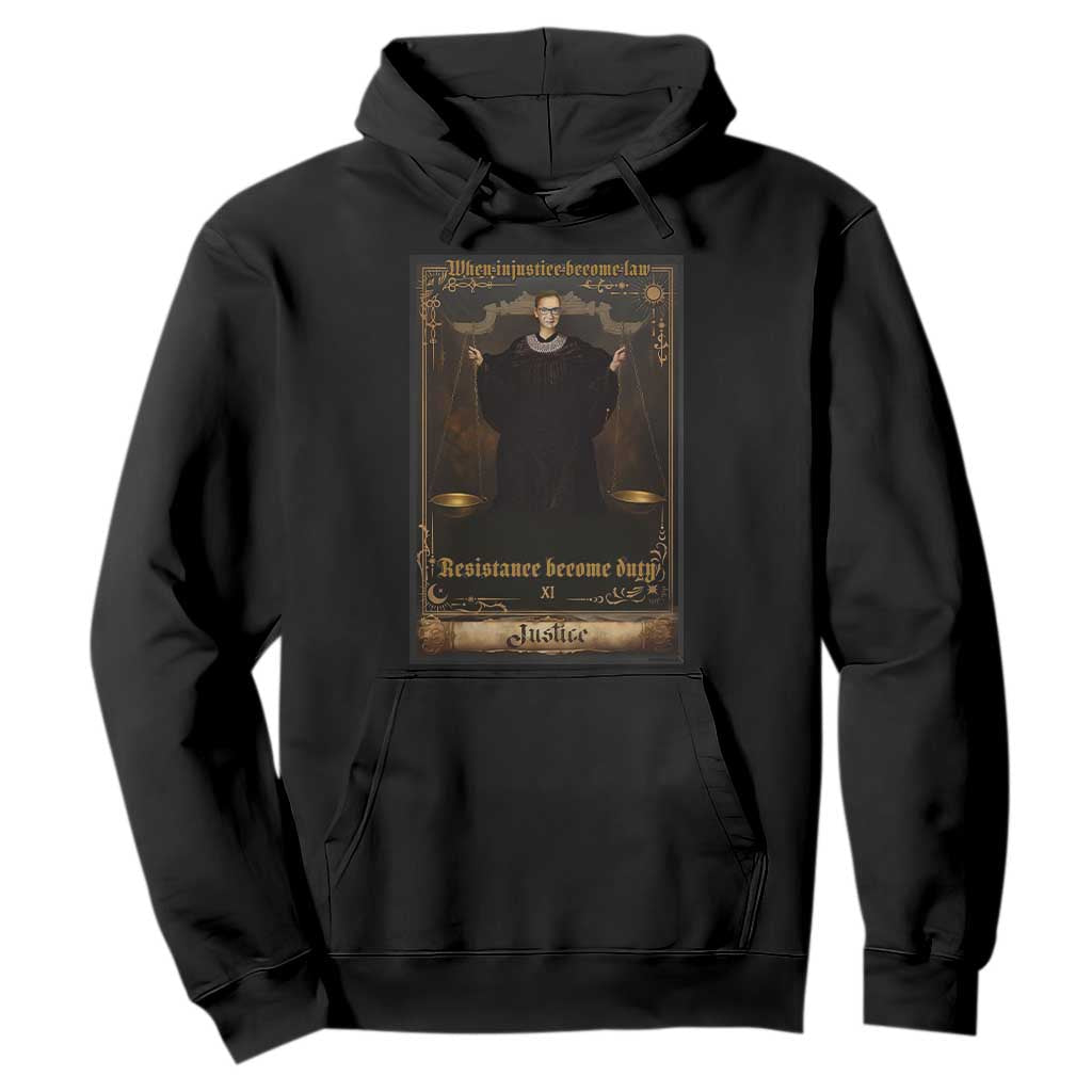 Tarot Card RBG Hoodie When Injustice Becomes Law Resistance Becomes Duty TS10 Black Print Your Wear