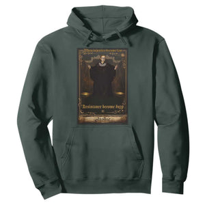 Tarot Card RBG Hoodie When Injustice Becomes Law Resistance Becomes Duty TS10 Dark Forest Green Print Your Wear