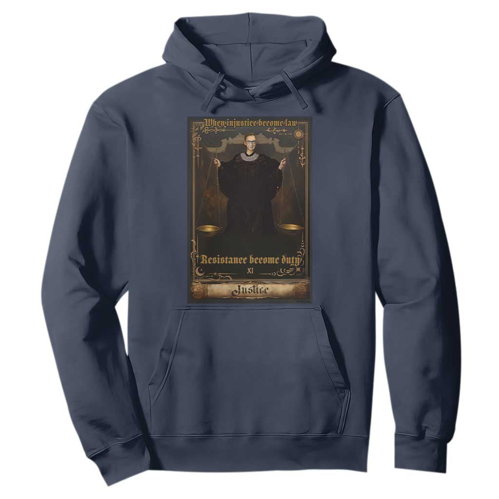 Tarot Card RBG Hoodie When Injustice Becomes Law Resistance Becomes Duty TS10 Navy Print Your Wear