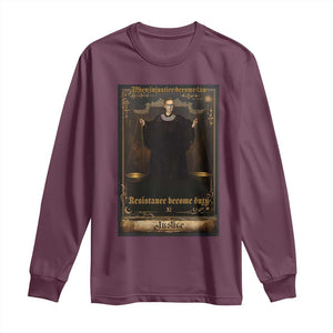 Tarot Card RBG Long Sleeve Shirt When Injustice Becomes Law Resistance Becomes Duty TS10 Maroon Print Your Wear