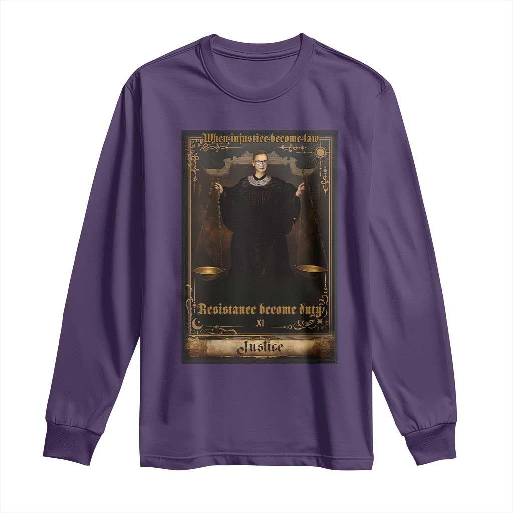 Tarot Card RBG Long Sleeve Shirt When Injustice Becomes Law Resistance Becomes Duty TS10 Purple Print Your Wear