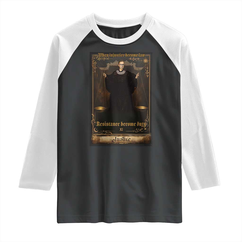 Tarot Card RBG Raglan Shirt When Injustice Becomes Law Resistance Becomes Duty TS10 Black White Print Your Wear