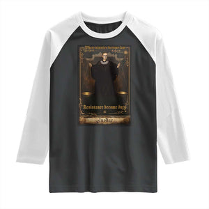 Tarot Card RBG Raglan Shirt When Injustice Becomes Law Resistance Becomes Duty TS10 Black White Print Your Wear