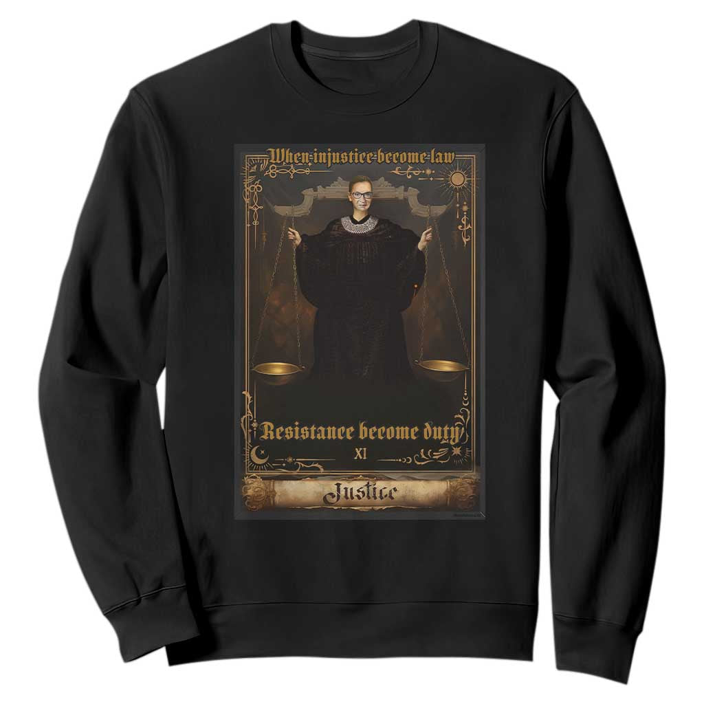 Tarot Card RBG Sweatshirt When Injustice Becomes Law Resistance Becomes Duty TS10 Black Print Your Wear