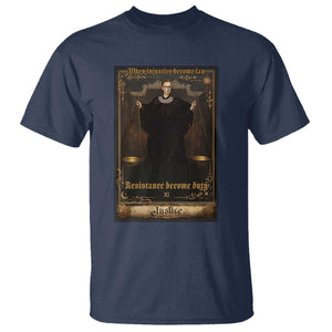 Tarot Card RBG T Shirt When Injustice Becomes Law Resistance Becomes Duty TS10 Navy Print Your Wear