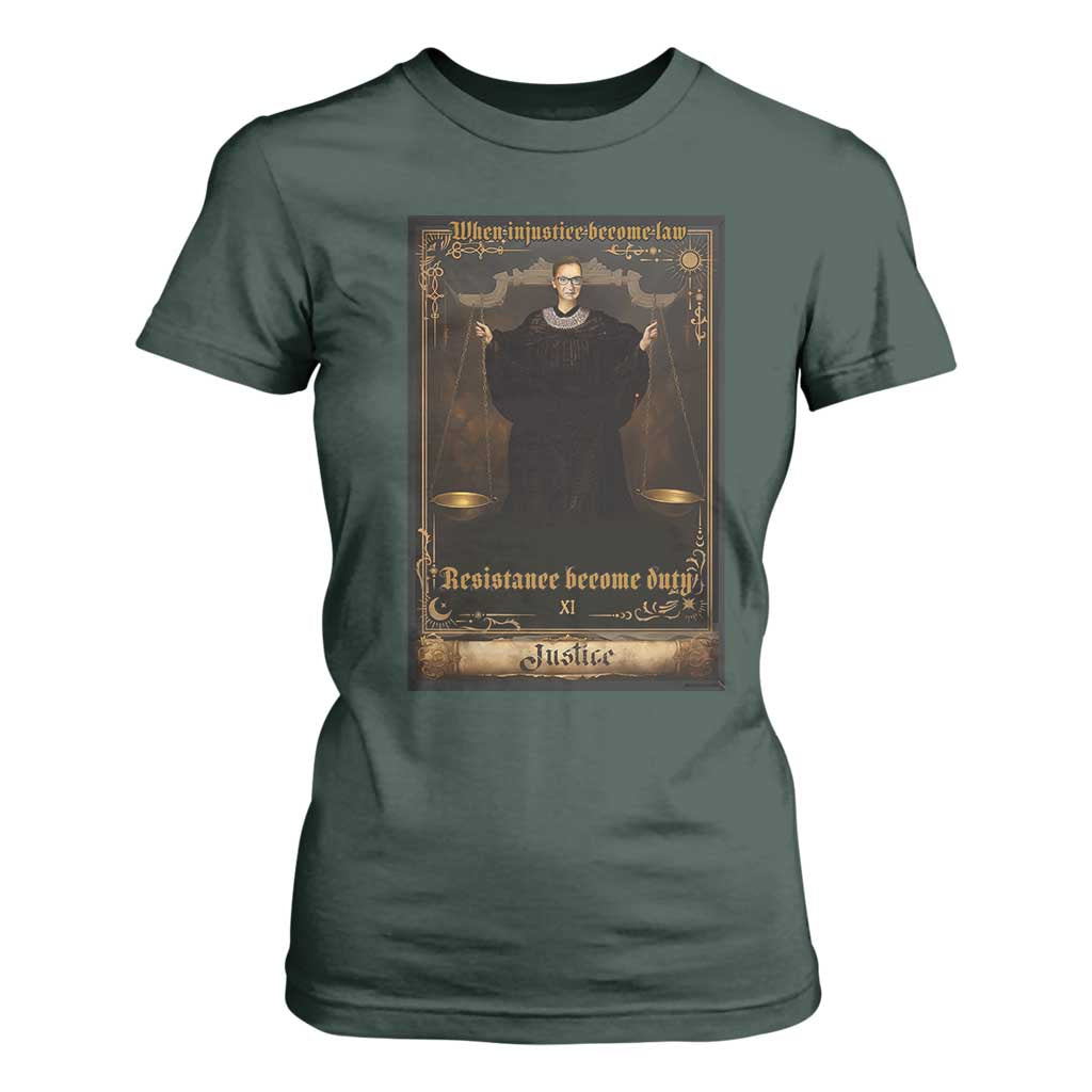 Tarot Card RBG T Shirt For Women When Injustice Becomes Law Resistance Becomes Duty TS10 Dark Forest Green Print Your Wear
