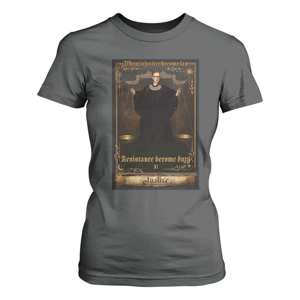Tarot Card RBG T Shirt For Women When Injustice Becomes Law Resistance Becomes Duty TS10 Dark Heather Print Your Wear