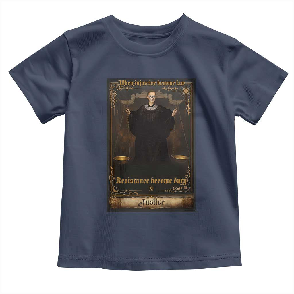 Tarot Card RBG Toddler T Shirt When Injustice Becomes Law Resistance Becomes Duty TS10 Navy Print Your Wear