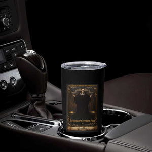 Tarot Card RBG Tumbler Cup When Injustice Becomes Law Resistance Becomes Duty TS10 Print Your Wear