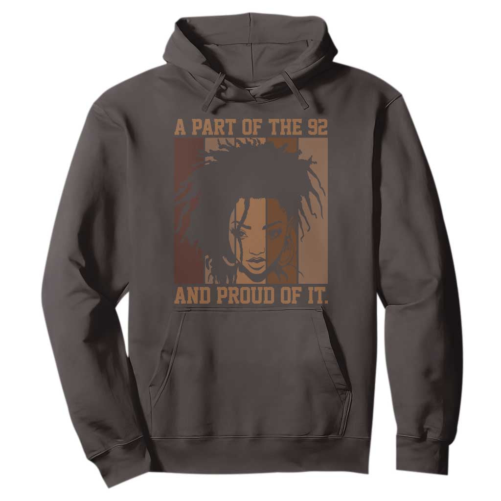 92 Percent Black Woman Power Hoodie A Part Of The 92% And Proud Of It TS10 Dark Chocolate Print Your Wear