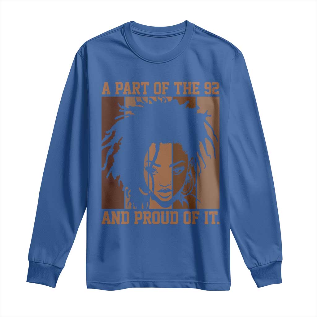 92 Percent Black Woman Power Long Sleeve Shirt A Part Of The 92% And Proud Of It TS10 Royal Blue Print Your Wear