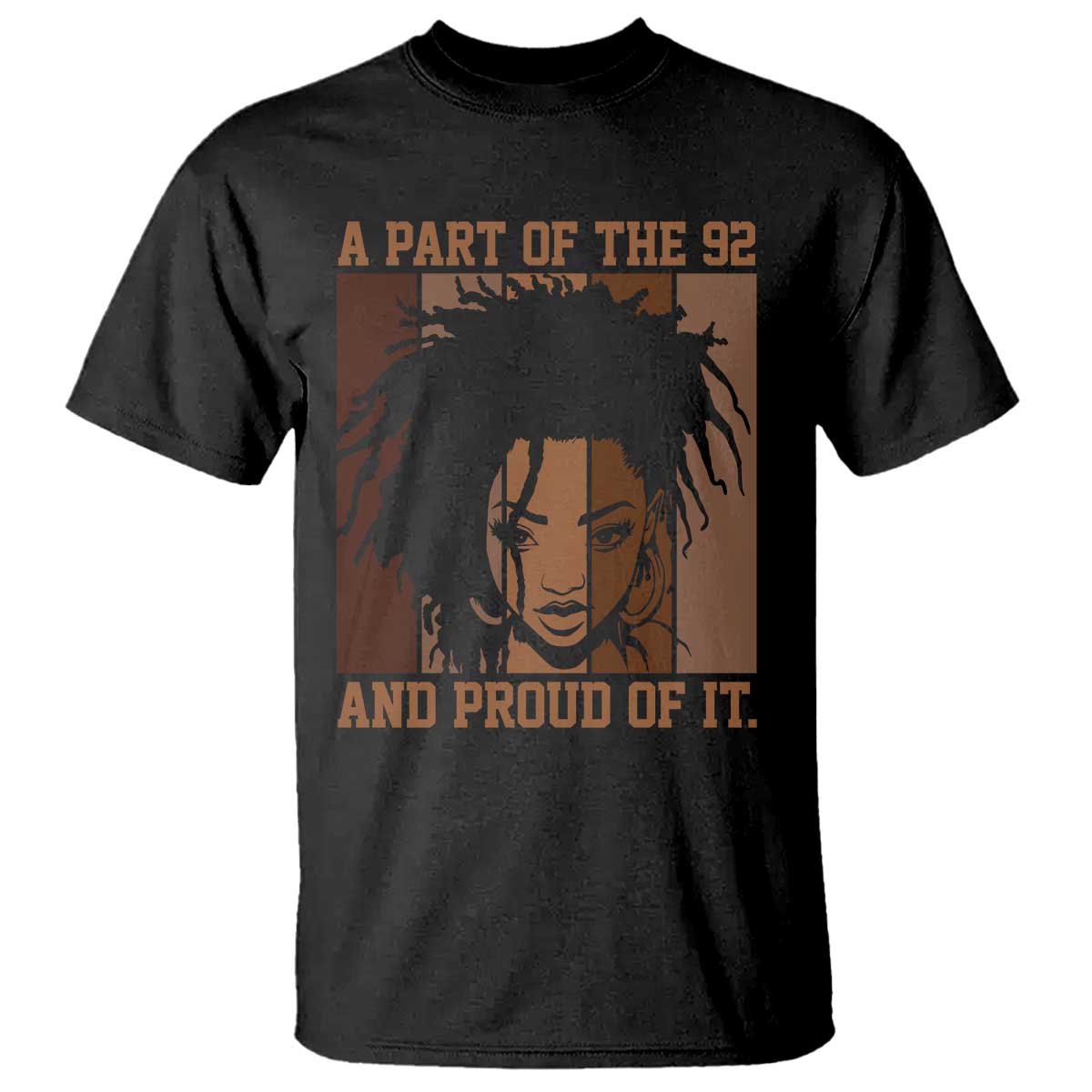 92 Percent Black Woman Power T Shirt A Part Of The 92% And Proud Of It TS10 Black Print Your Wear