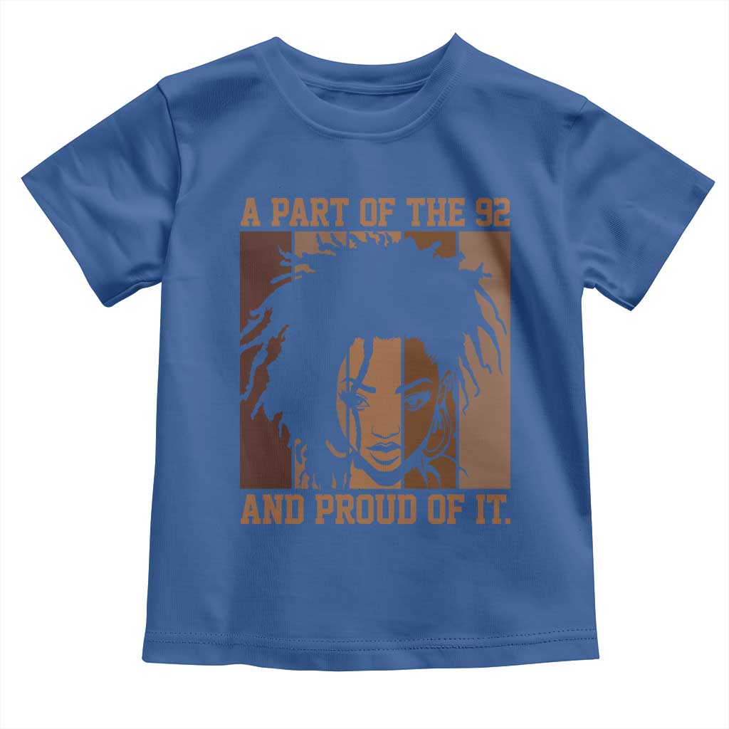 92 Percent Black Woman Power Toddler T Shirt A Part Of The 92% And Proud Of It TS10 Royal Blue Print Your Wear