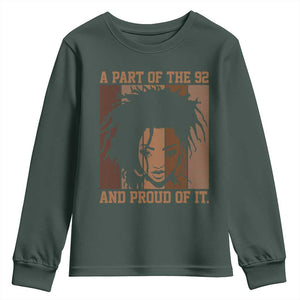 92 Percent Black Woman Power Youth Sweatshirt A Part Of The 92% And Proud Of It TS10 Dark Forest Green Print Your Wear