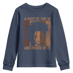 92 Percent Black Woman Power Youth Sweatshirt A Part Of The 92% And Proud Of It TS10 Navy Print Your Wear