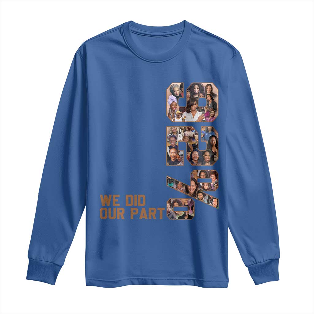 92 Percent Black Woman Power Long Sleeve Shirt 92 Percent Melanin Girls TS10 Royal Blue Print Your Wear