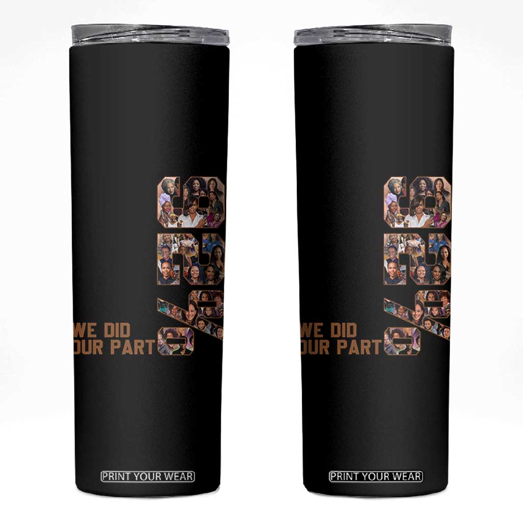 92 Percent Black Woman Power Skinny Tumbler 92 Percent Melanin Girls TS10 Black Print Your Wear