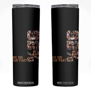 92 Percent Black Woman Power Skinny Tumbler 92 Percent Melanin Girls TS10 Black Print Your Wear