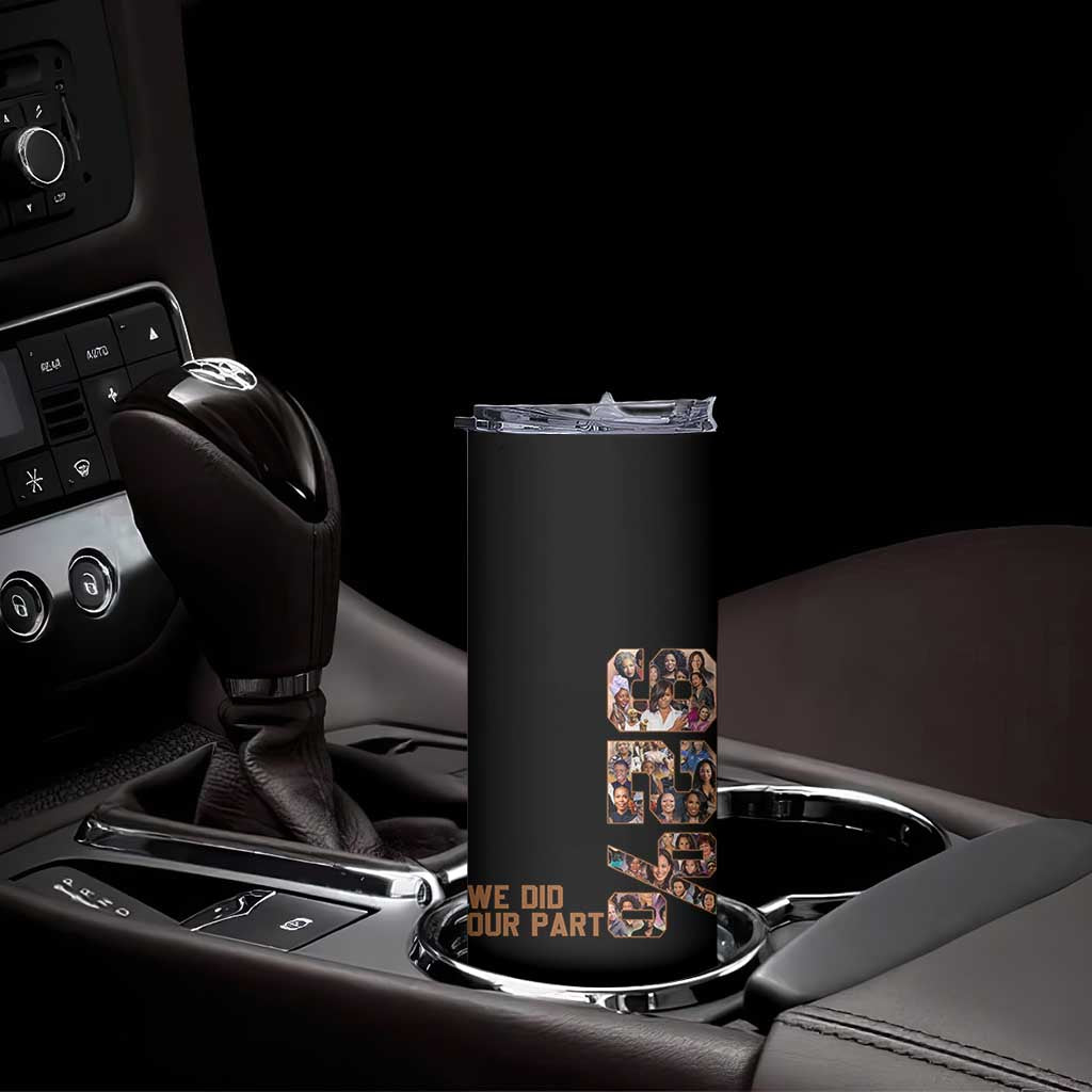 92 Percent Black Woman Power Skinny Tumbler 92 Percent Melanin Girls TS10 Print Your Wear