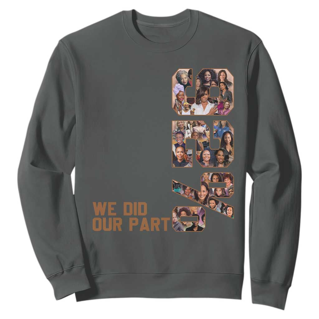 92 Percent Black Woman Power Sweatshirt 92 Percent Melanin Girls TS10 Dark Heather Print Your Wear