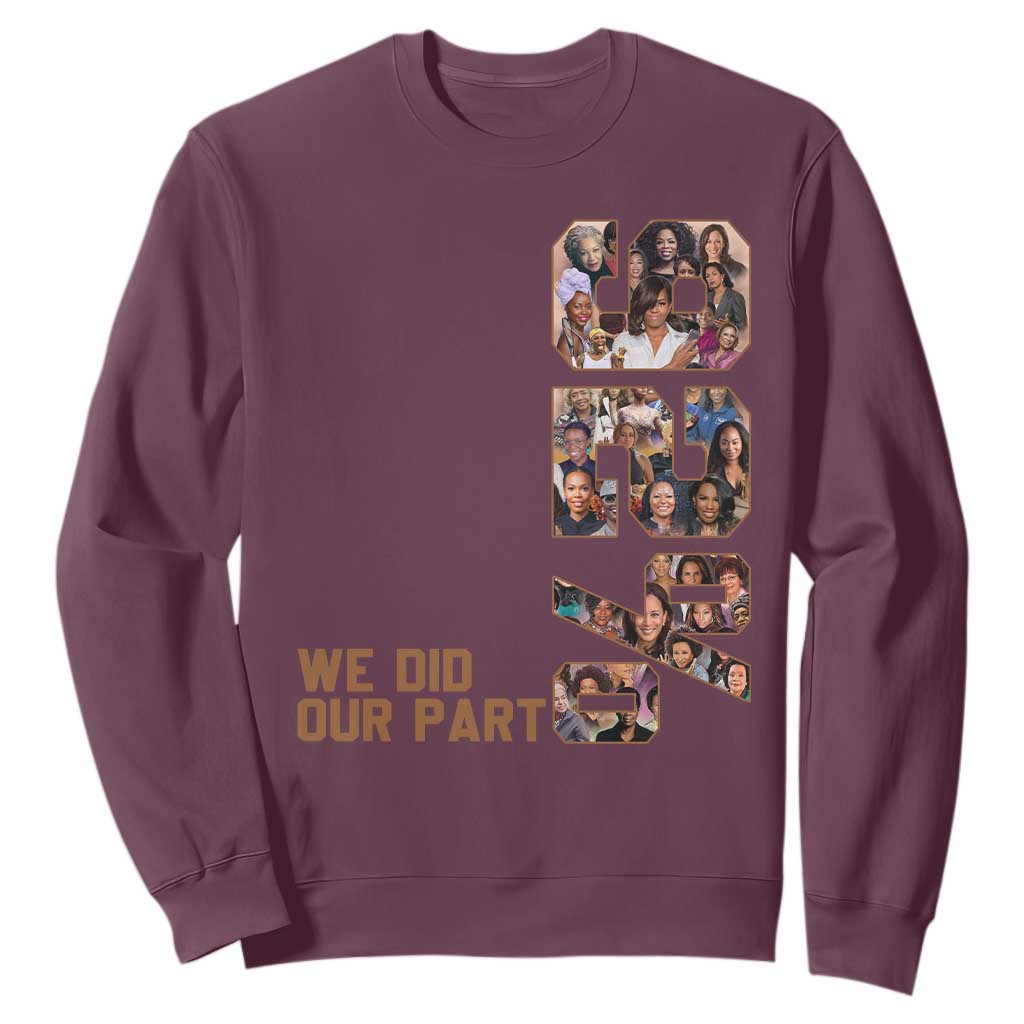 92 Percent Black Woman Power Sweatshirt 92 Percent Melanin Girls TS10 Maroon Print Your Wear