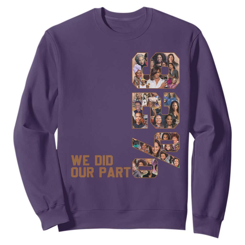 92 Percent Black Woman Power Sweatshirt 92 Percent Melanin Girls TS10 Purple Print Your Wear