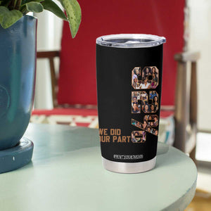 92 Percent Black Woman Power Tumbler Cup 92 Percent Melanin Girls TS10 Print Your Wear