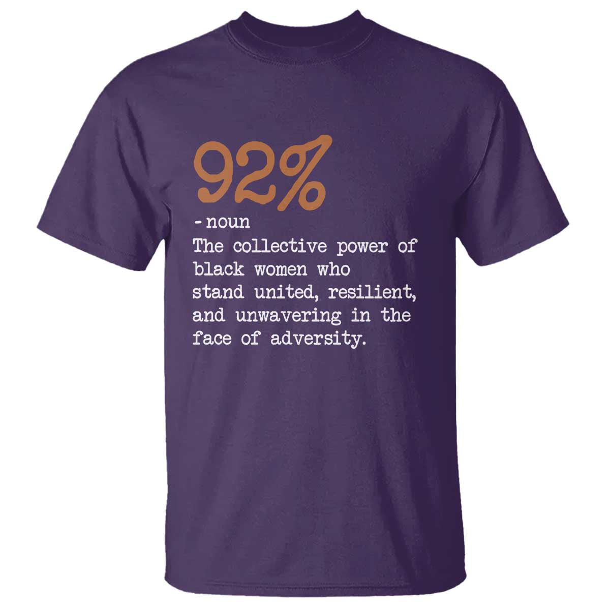 92 Percent Black Woman Power T Shirt The 92% African American Melanin Girls TS10 Purple Print Your Wear