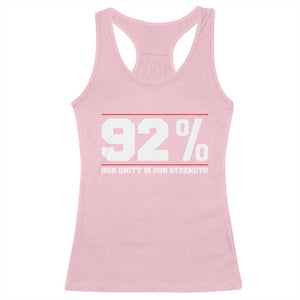 92 Percent Black Woman Power Racerback Tank Top 92% Our Unity Is Our Strength TS10 Light Pink Print Your Wear