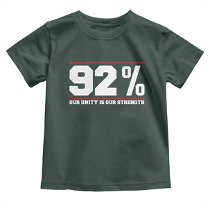 92 Percent Black Woman Power Toddler T Shirt 92% Our Unity Is Our Strength TS10 Dark Forest Green Print Your Wear