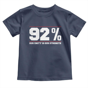 92 Percent Black Woman Power Toddler T Shirt 92% Our Unity Is Our Strength TS10 Navy Print Your Wear