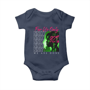 The 92% Black Women Power Baby Onesie For Us Only 92% We Are Done TS10 Navy Print Your Wear