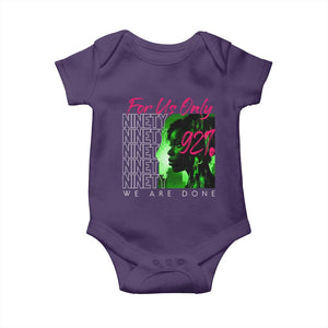 The 92% Black Women Power Baby Onesie For Us Only 92% We Are Done TS10 Purple Print Your Wear