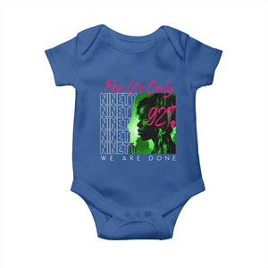 The 92% Black Women Power Baby Onesie For Us Only 92% We Are Done TS10 Royal Blue Print Your Wear